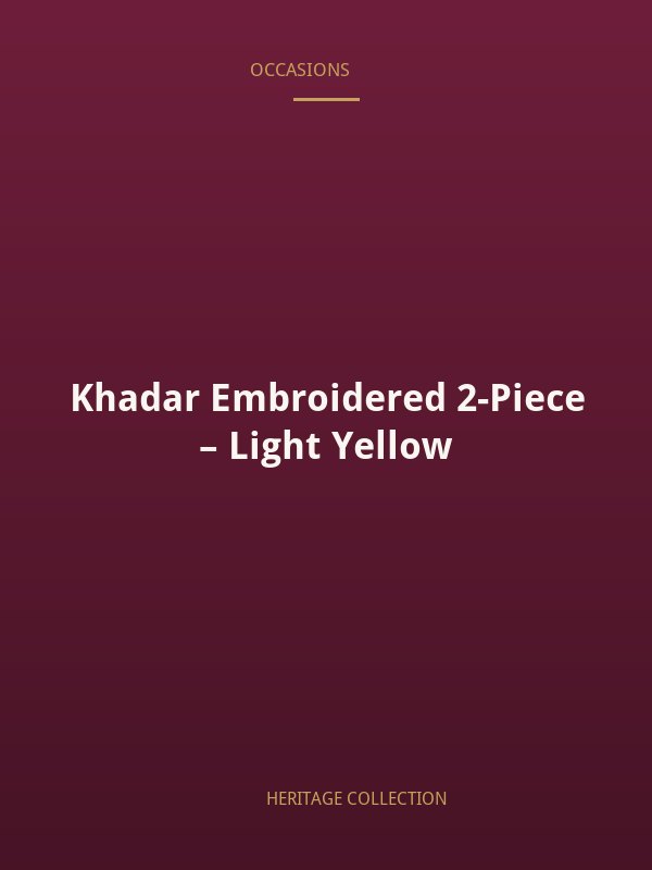 Khadar Embroidered 2-Piece – Light Yellow