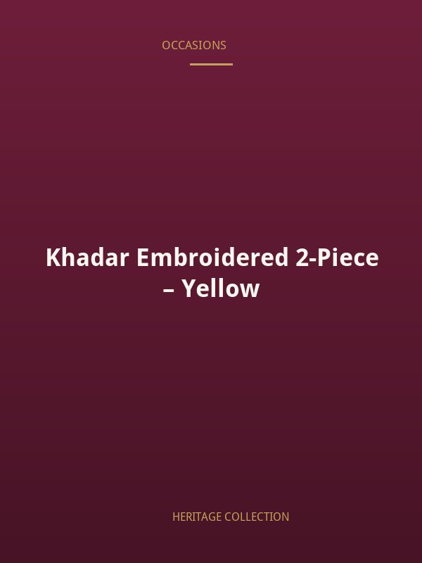 Khadar Embroidered 2-Piece – Yellow